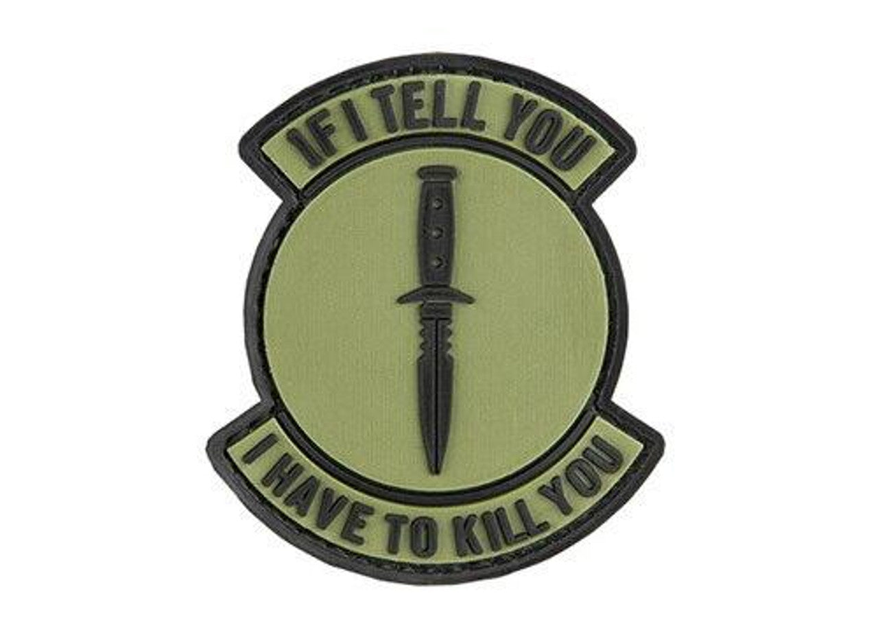 G-Force If I Tell You I Have To Kill You PVC Patch