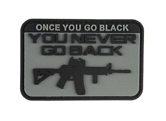 G-Force Once You Go Black You Never Go Back PVC Morale Patch, Gray